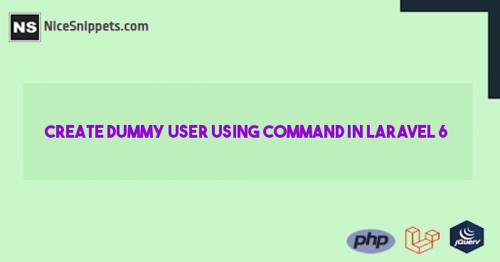 Laravel 6 Create Dummy User Using Command Example