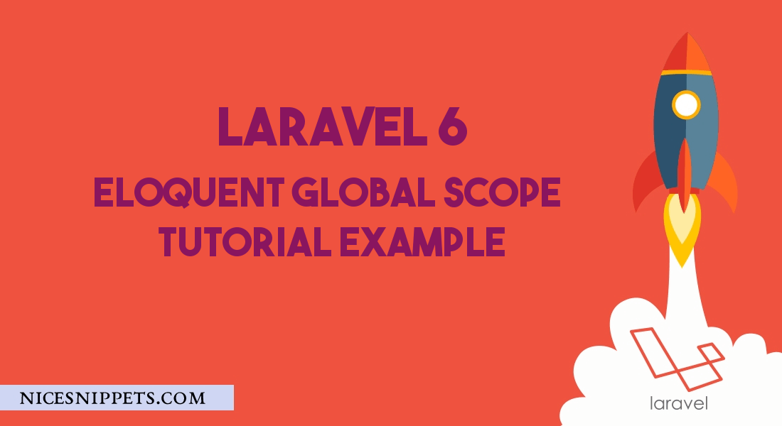 Laravel 7/6  Eloquent Global Scope Tutorial Example