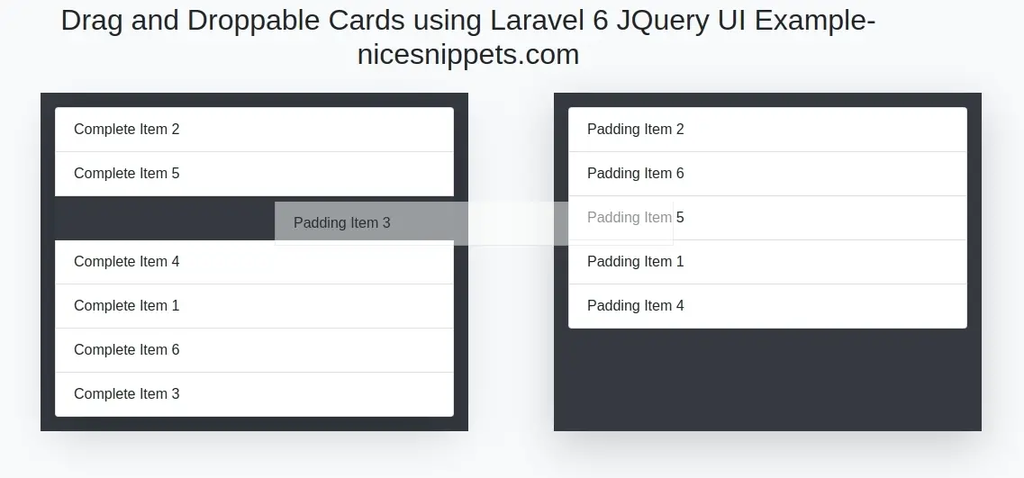 Drag and Droppable Cards using Laravel  7/6  JQuery UI Example