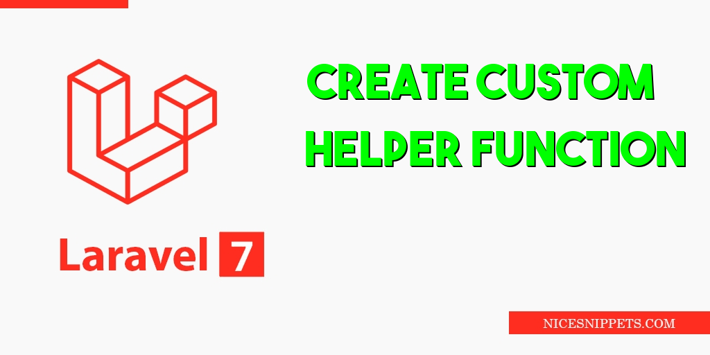 Laravel 7 Create Custom Helper Function
