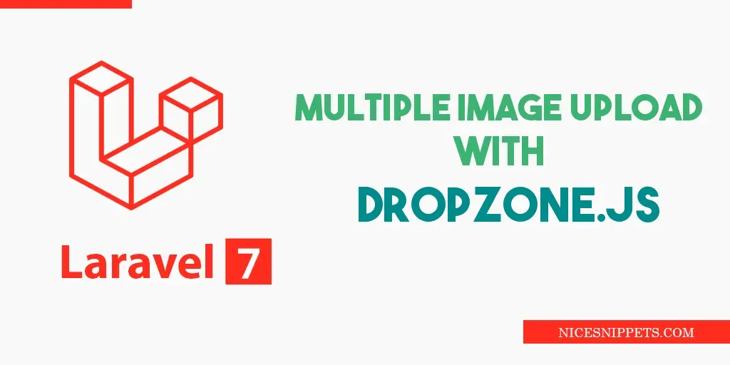 Multiple Image Upload With dropzone.js In Laravel 7