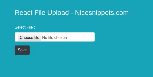 React js File Upload Example With Axios