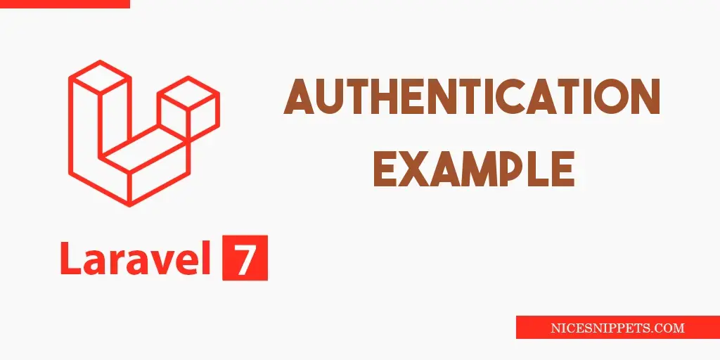 Laravel 7 Authentication Example | Laravel 7 Auth Example