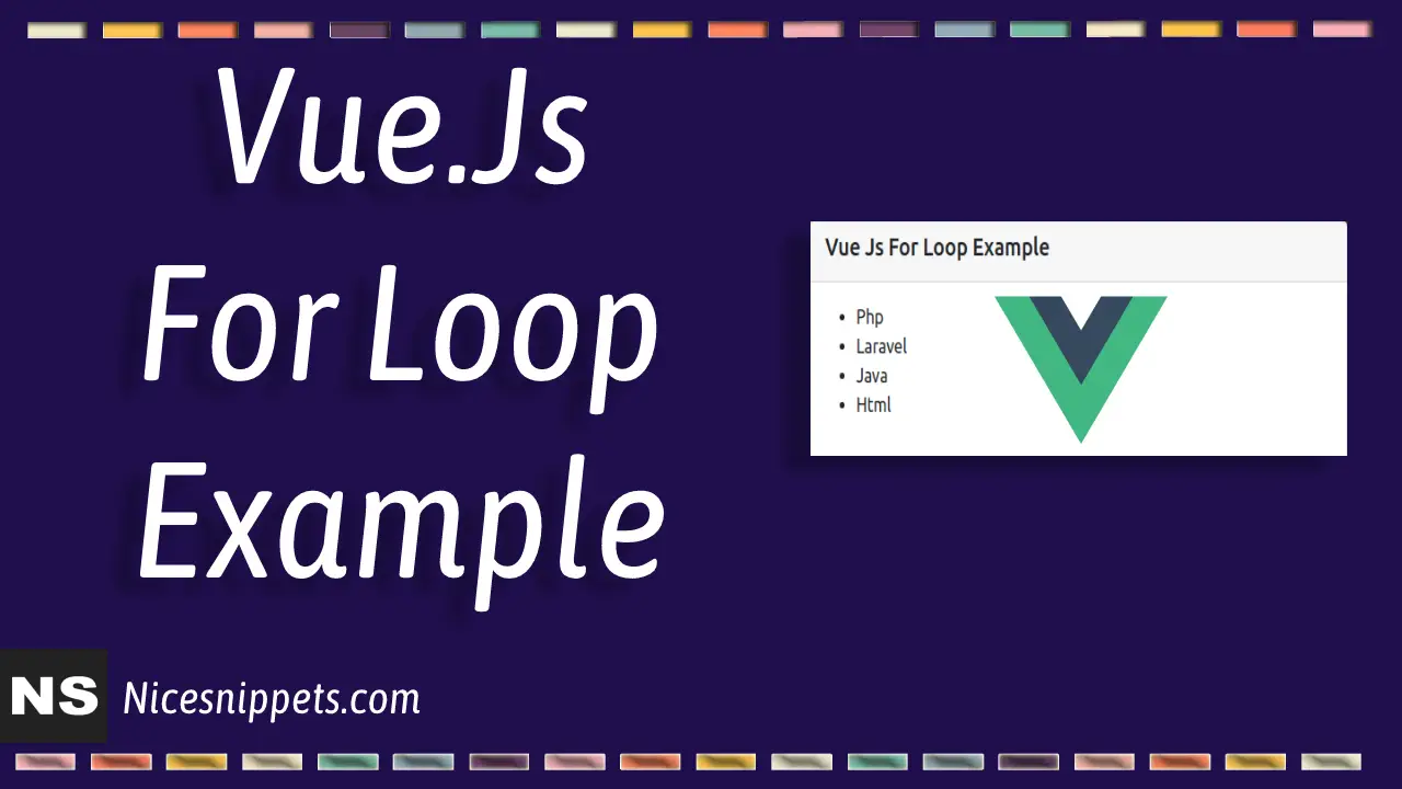 Vue Js For Loop Example Tutorial