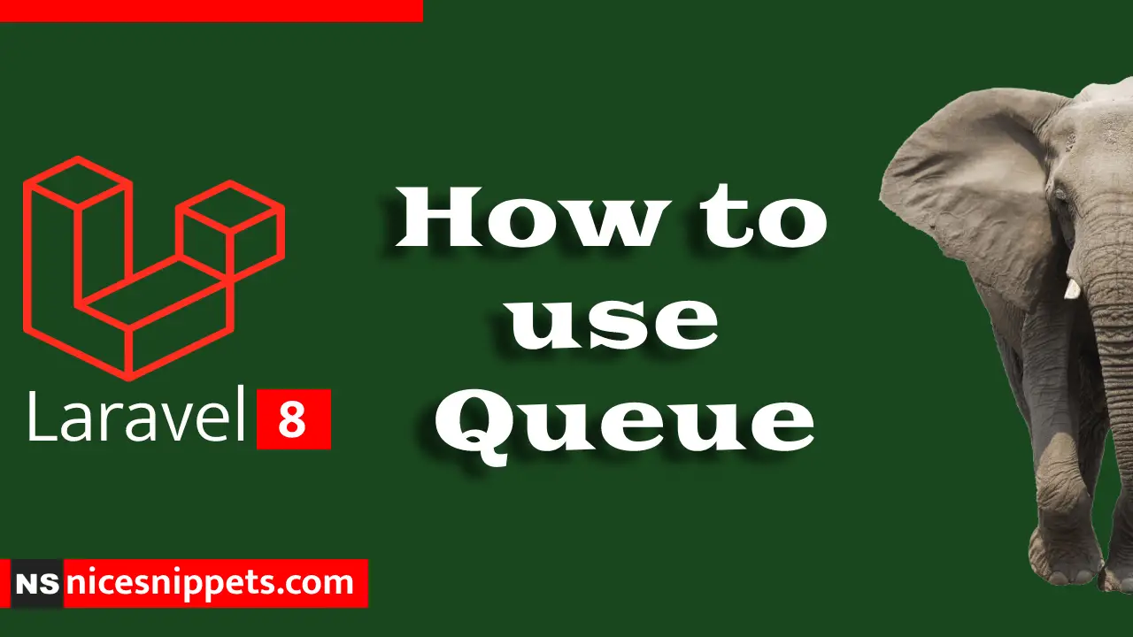 How to use Queues in Laravel 8?