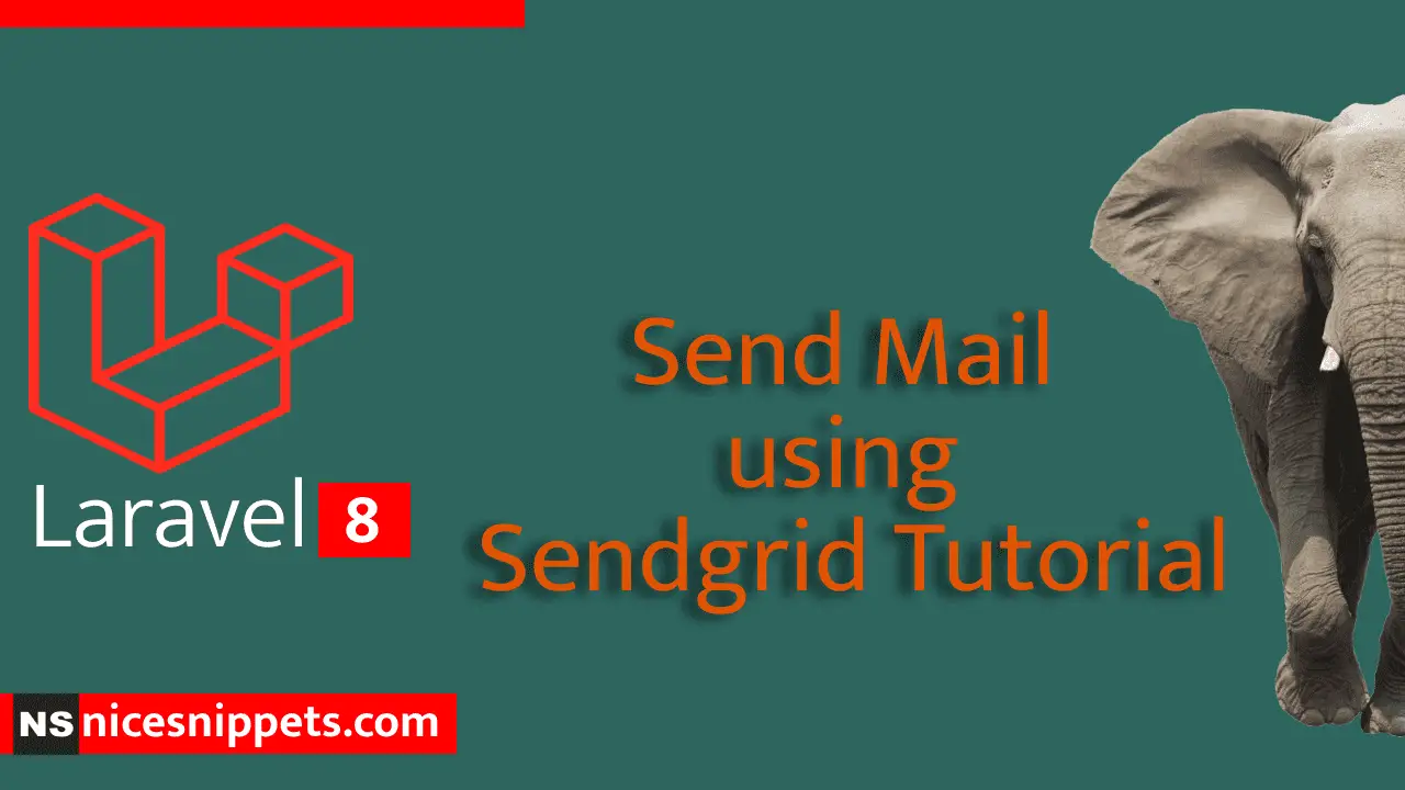 Laravel 8 Send Mail using Sendgrid Tutorial