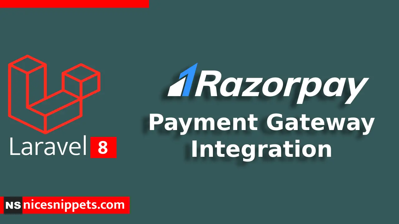 Laravel 8 Razorpay Payment Gateway Integration
