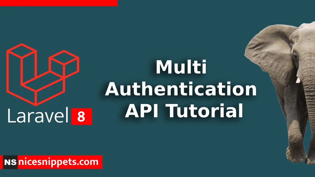 Laravel 8 Multi Authentication API Tutorial