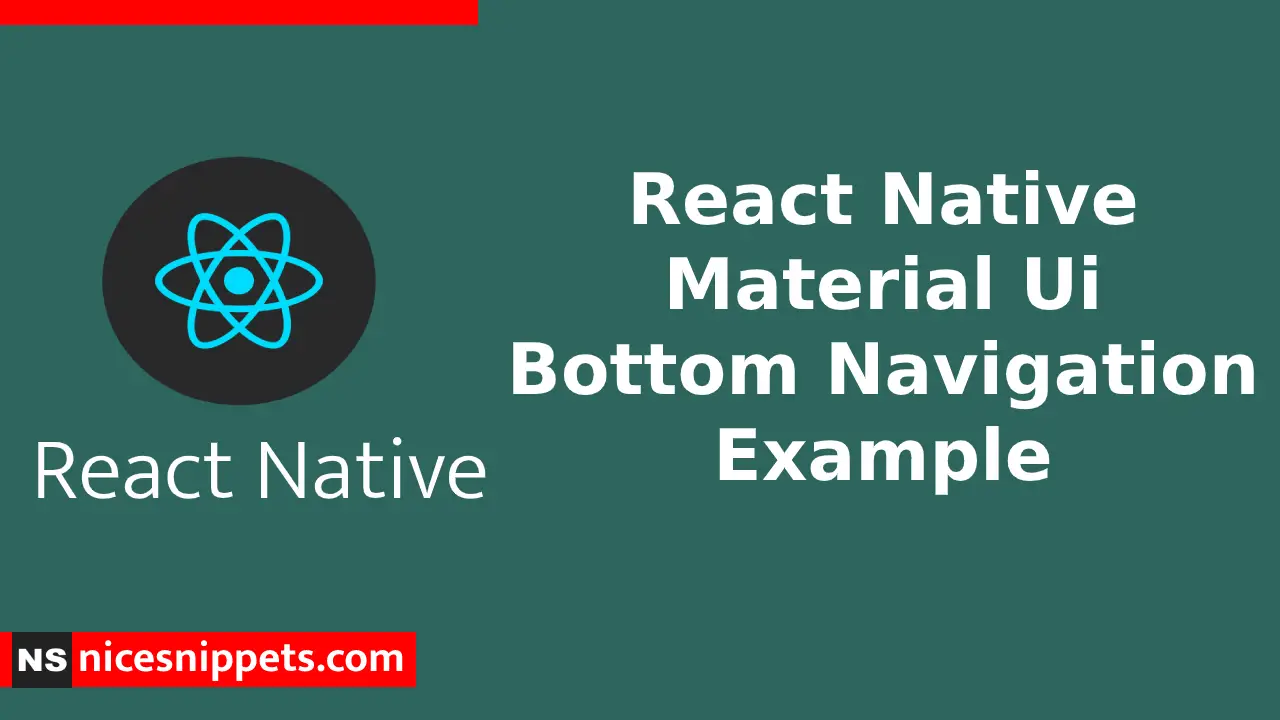 React Native Material Ui Bottom Navigation Example