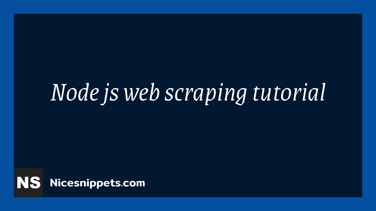 Node js web scraping tutorial 