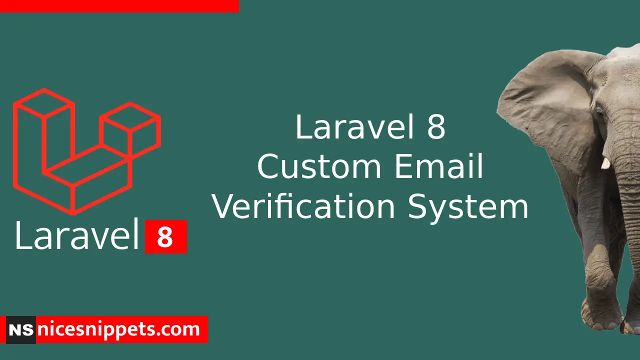 Laravel 8 Custom Email Verification System