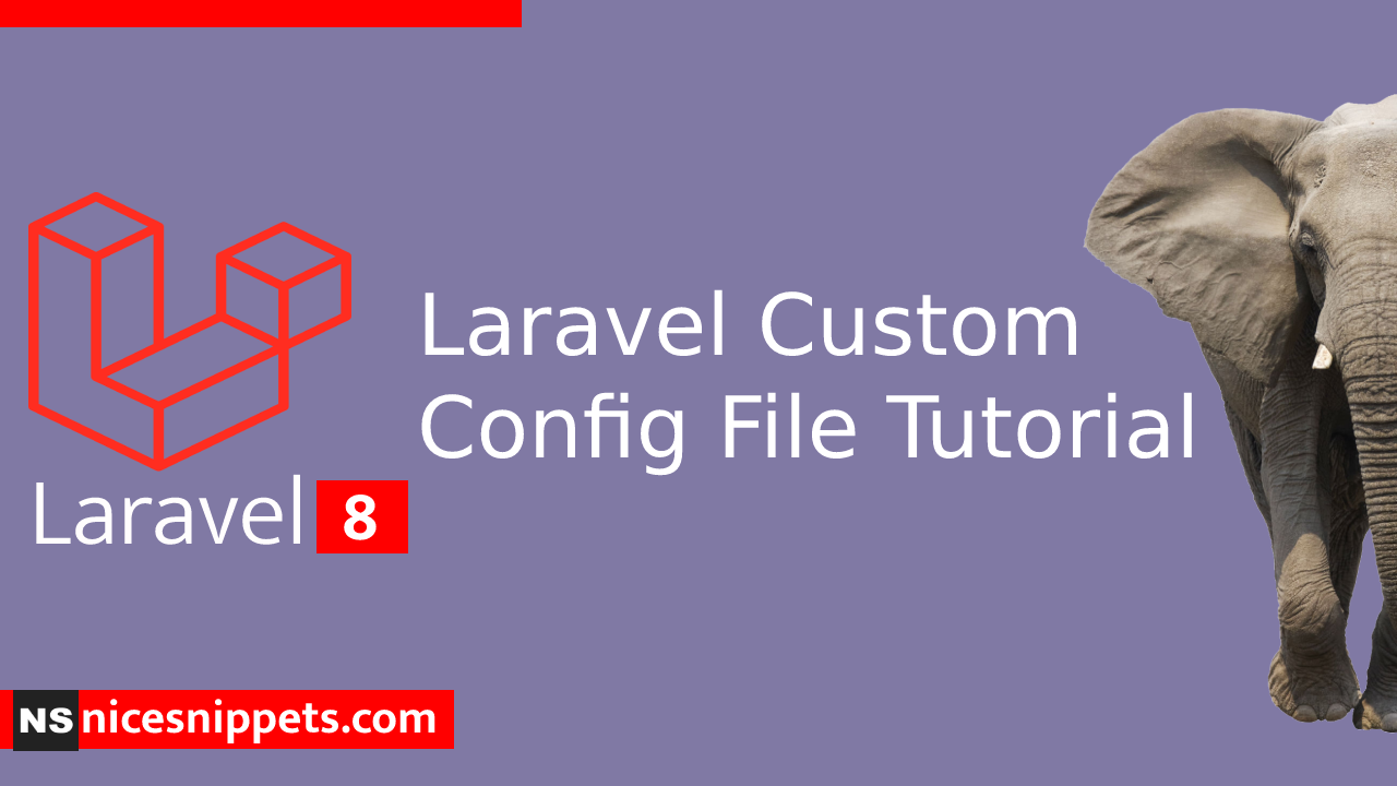 Laravel Custom Config File Tutorial