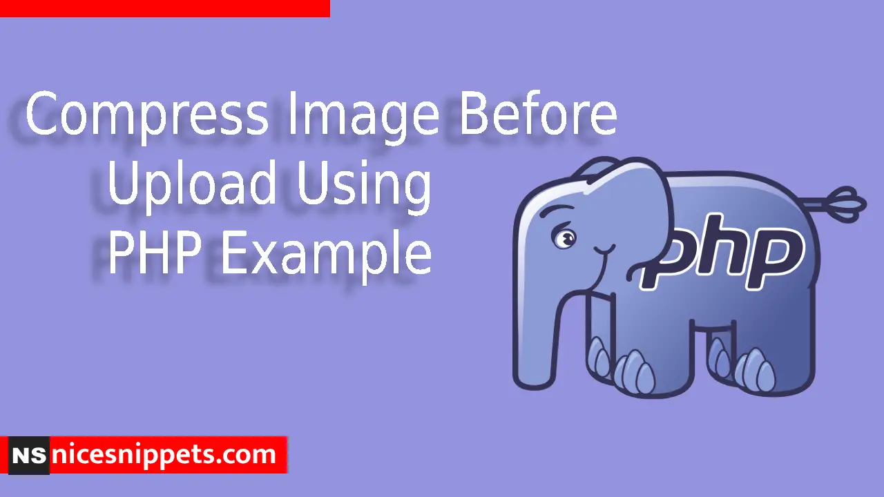Compress Image Before Upload Using PHP Example
