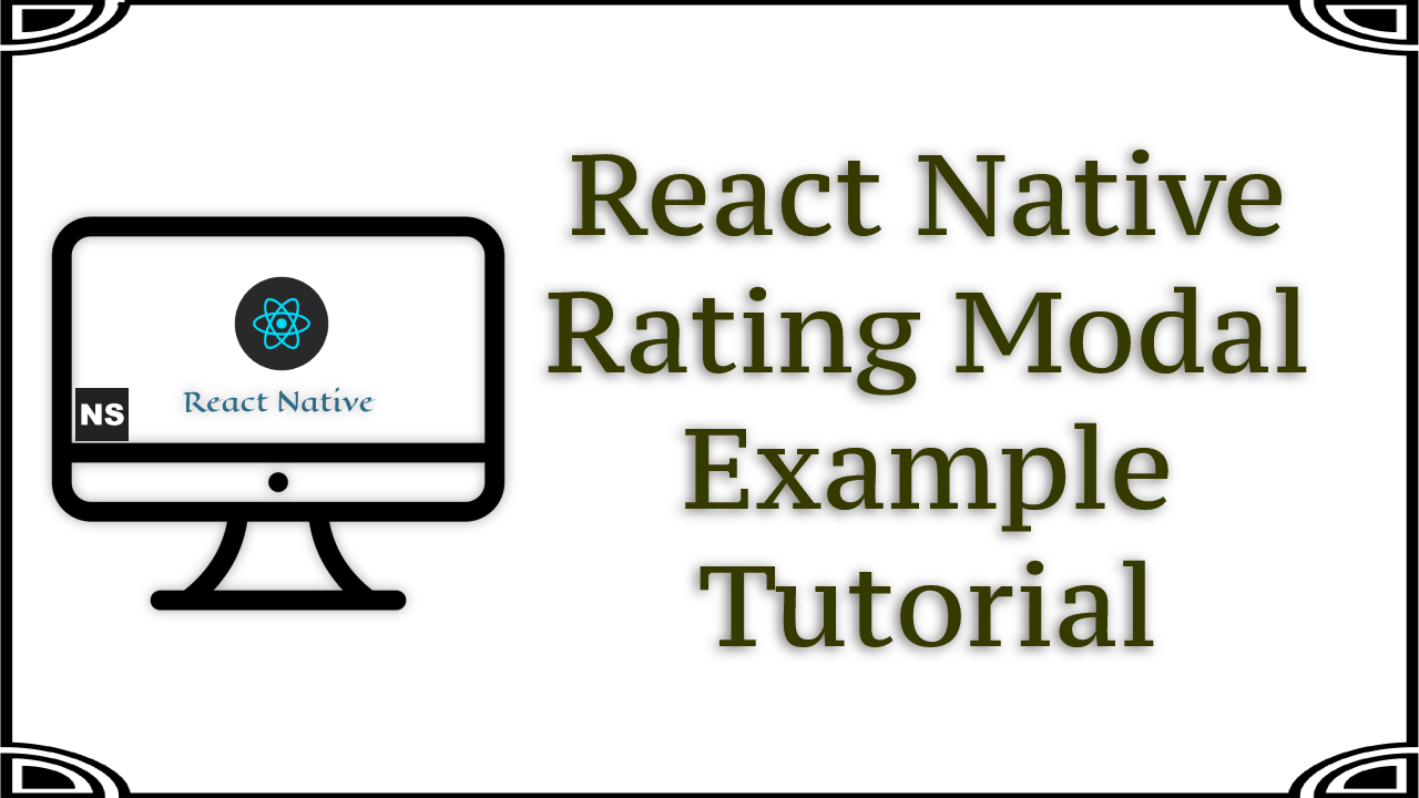 React Native Rating Modal Example Tutorial