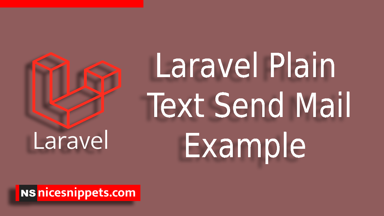 Laravel Plain Text Send Mail Example