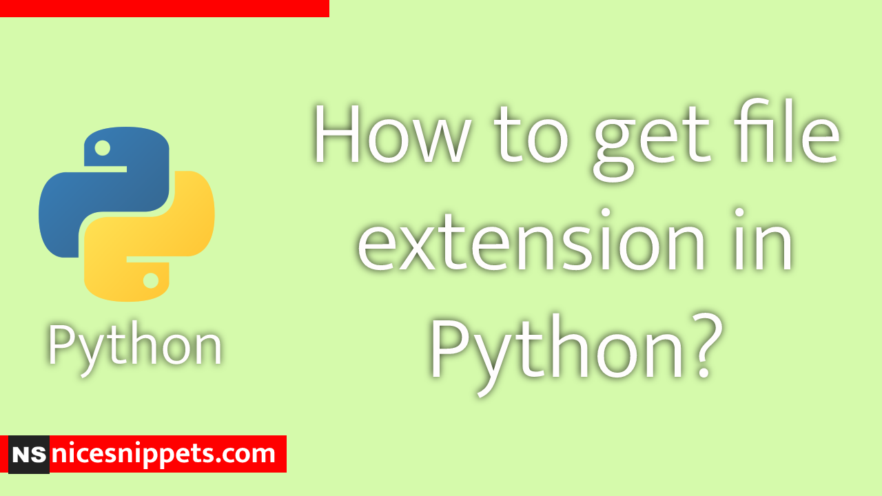 How to get file extension in Python?