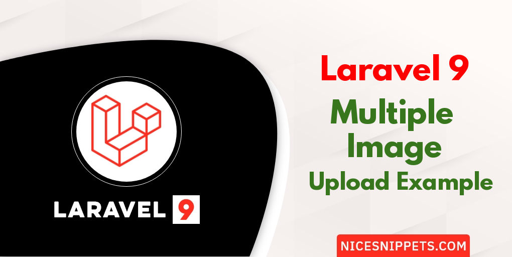 Laravel 9 Multiple Image Upload Step by Step Example