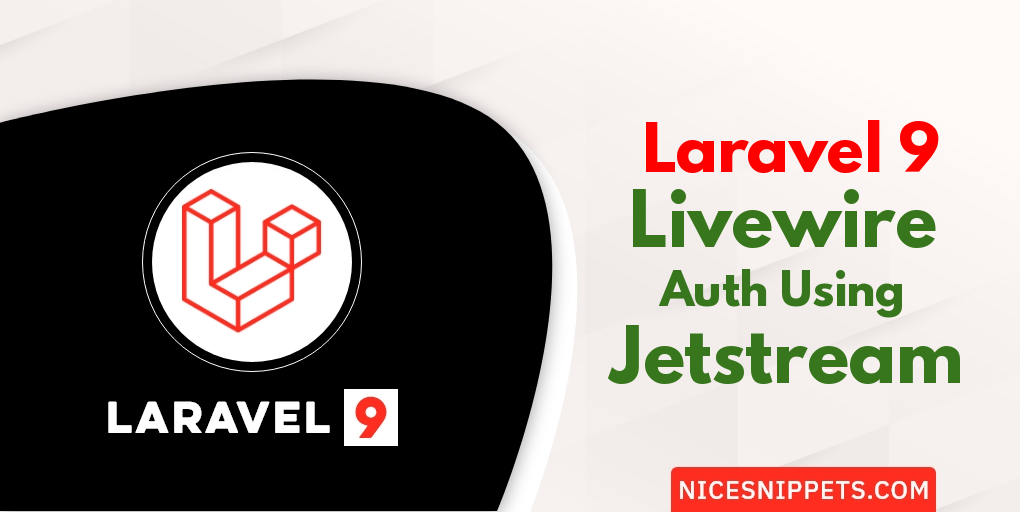 Laravel 9 Livewire Auth Scaffolding using Jetstream