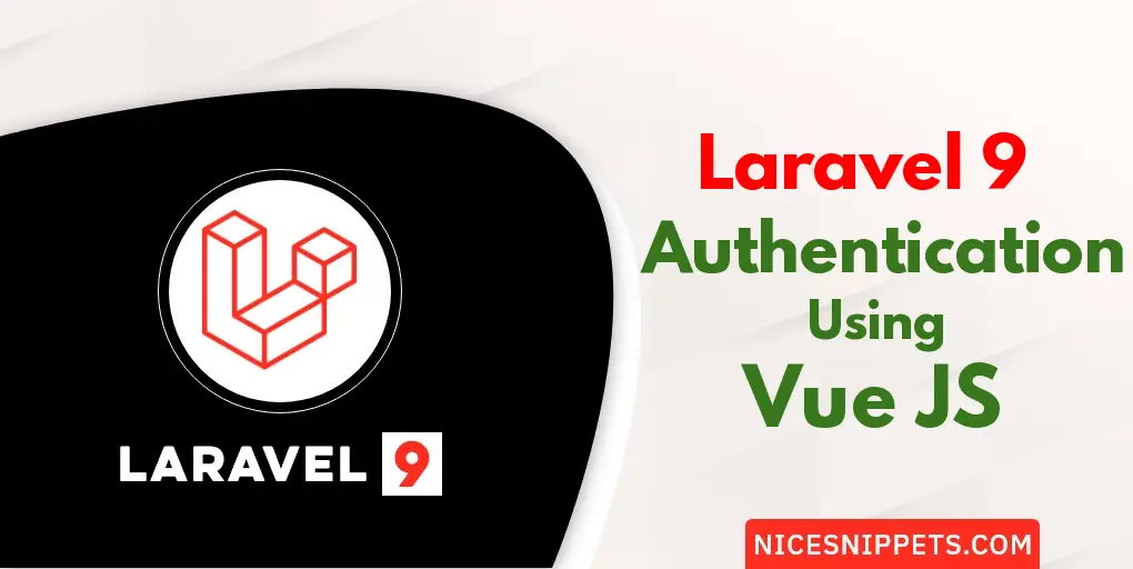 Laravel 9 Vue JS Auth Scaffolding using Laravel UI