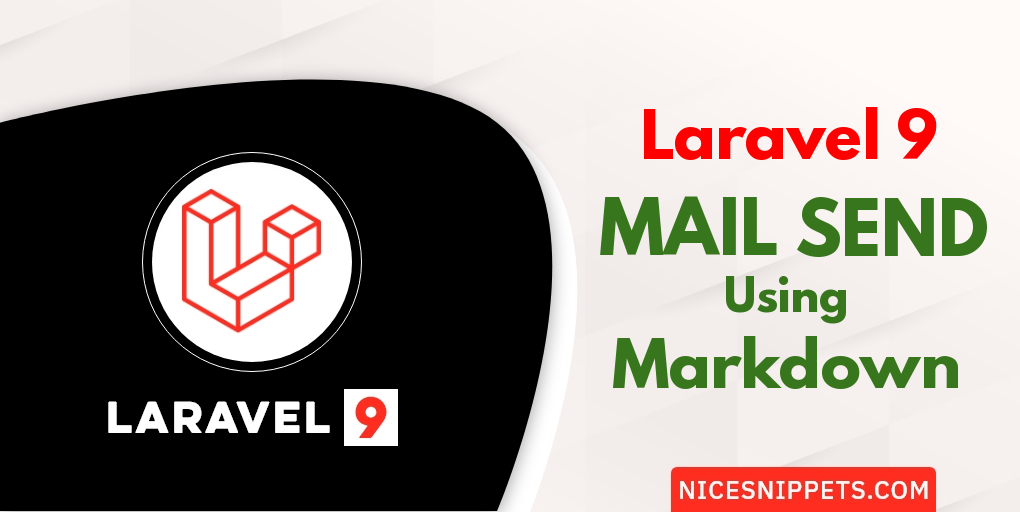 Laravel 9 Send Email using Markdown Mailables Example