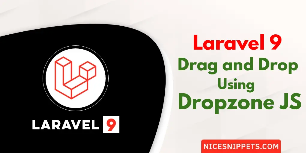 Laravel 9 Drag and Drop Image Upload using Dropzone JS