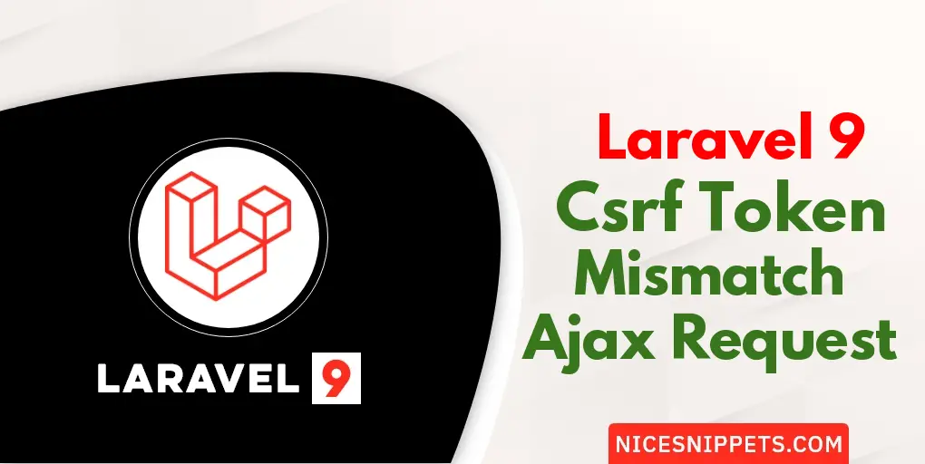 Csrf Token Mismatch on Ajax Request in Laravel 9