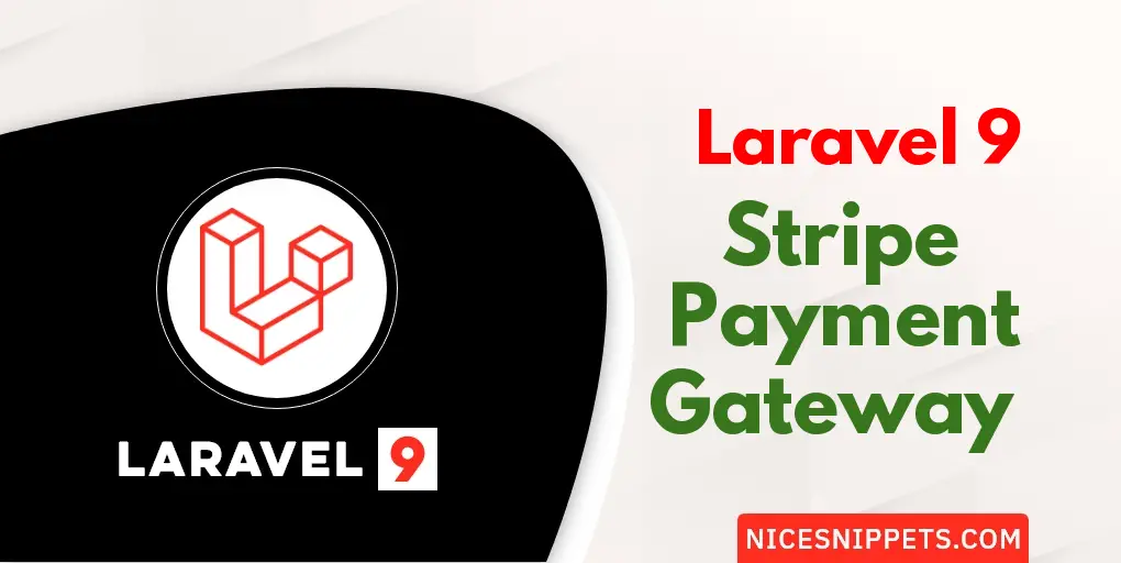 How to Integrate Stripe Payment Gateway in Laravel 9?