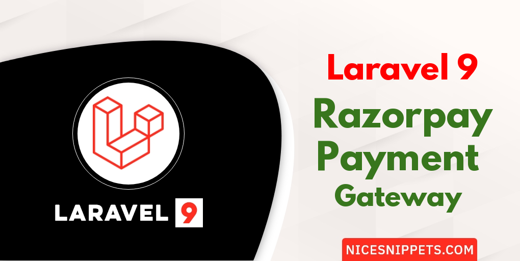 How to Integrate Razorpay Payment Gateway in Laravel 9?