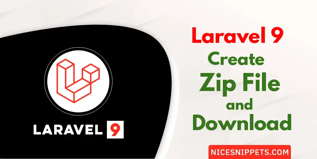How to Create Zip File and Download in Laravel 9?