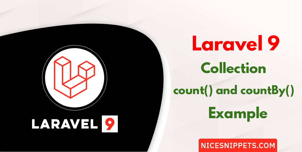 Laravel 9 Collection count() and countBy() Methods Example