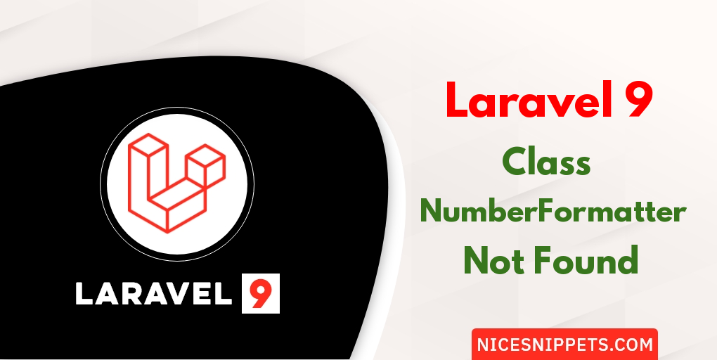 Laravel 9 - Class 'NumberFormatter' Not Found