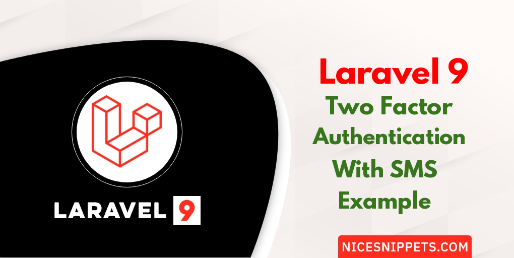 Laravel 9 - Two Factor Authentication With SMS example