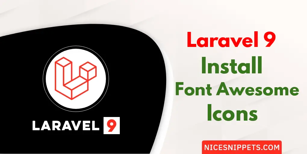 How To Install Font Awesome Icons in Laravel 9?