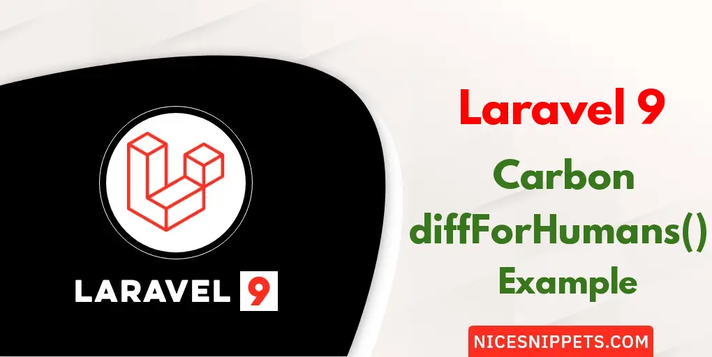 Laravel 9 Carbon diffForHumans() Example Tutorial