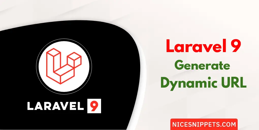 How to Generate Dynamic URL in Laravel 9?