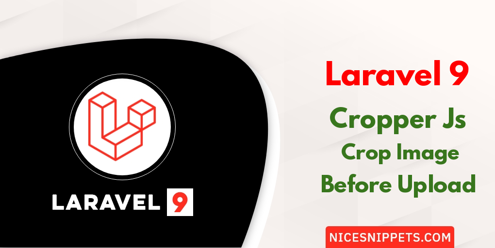 Laravel 9 Cropper Js - Crop Image Before Upload