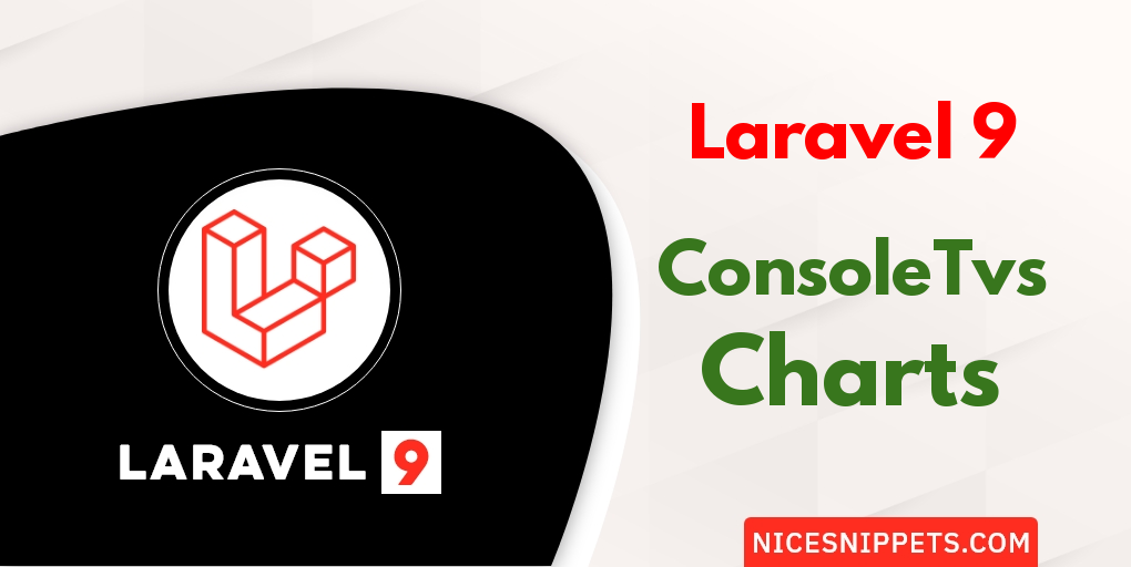 Laravel 9 ConsoleTvs Charts Tutorial Example