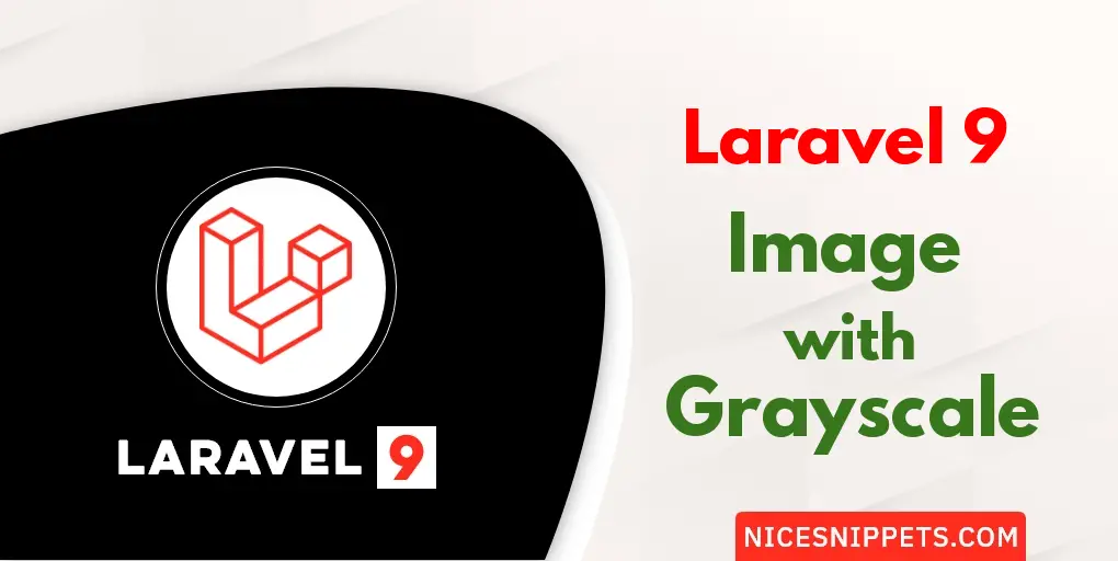 Laravel 9 Image With Grayscale Example Tutorial