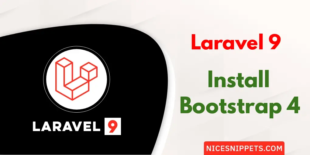 How to Install Bootstrap 4 in Laravel 9?