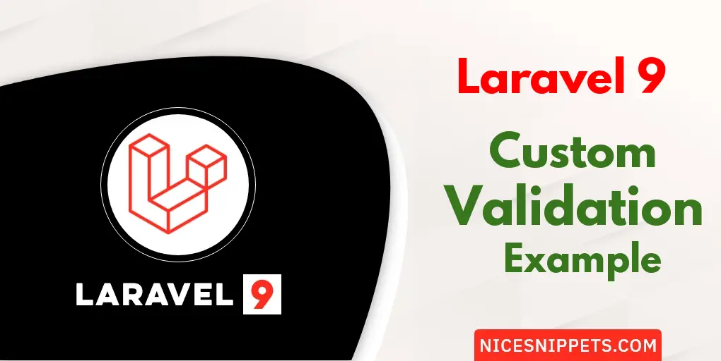 Laravel 9 Custom Validation Rules Example