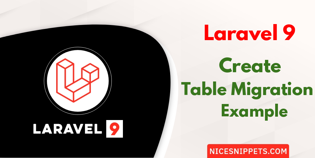 How to Create Table Migration in Laravel 9?