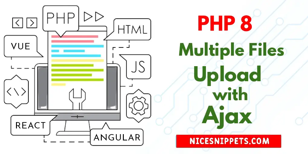 How to Upload Multiple Files with Ajax and PHP 8?