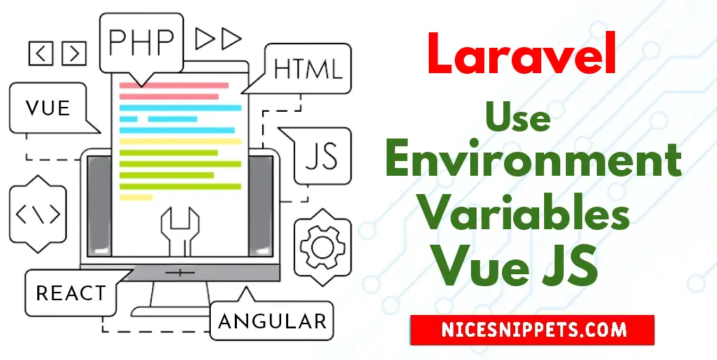 How to Use Environment Variables in Laravel Vue JS App?