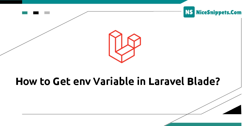 How to Get env Variable in Laravel Blade?