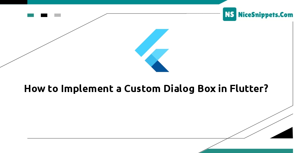 How to Implement a Custom Dialog Box in Flutter?
