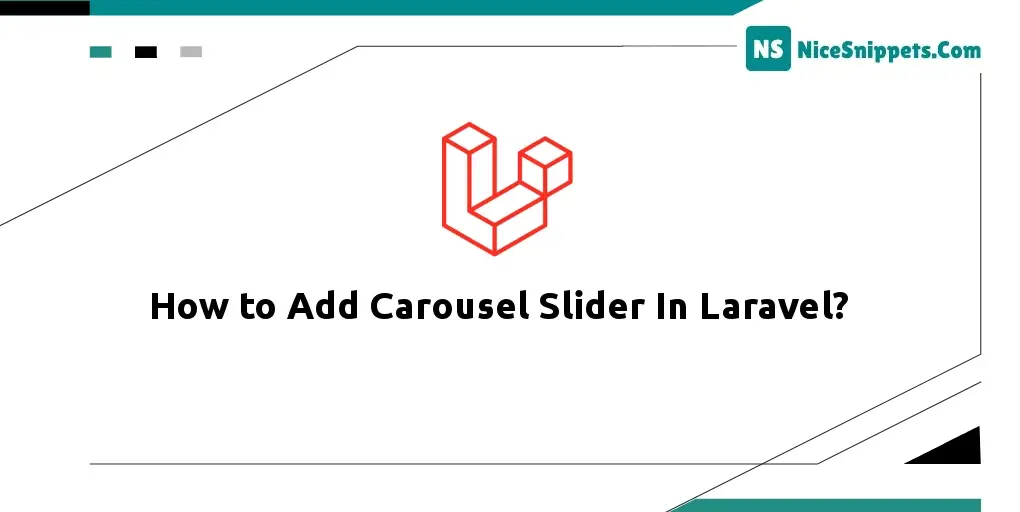 How to Add Carousel Slider In Laravel?