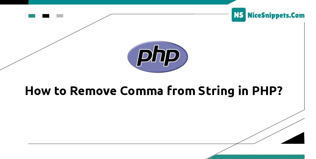 How to Remove Comma from String in PHP?