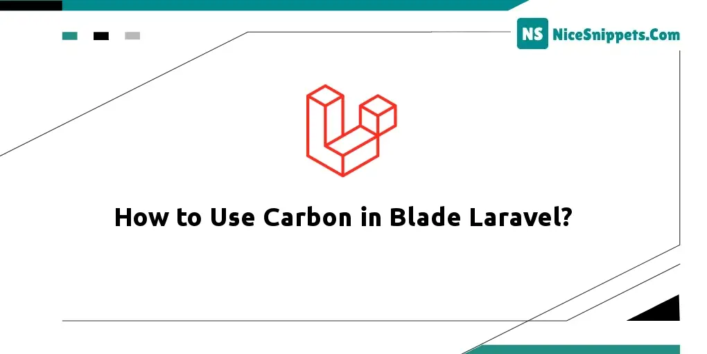 How to Use Carbon in Blade Laravel?