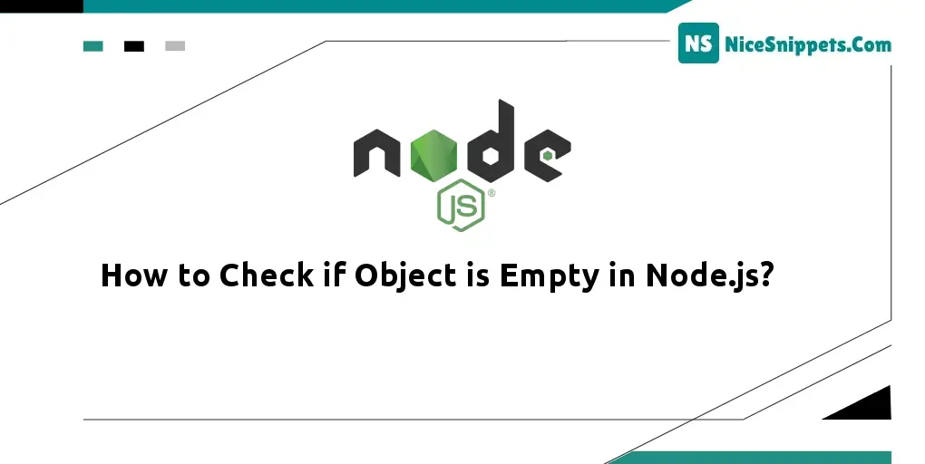 How to Check if Object is Empty in Node.js?