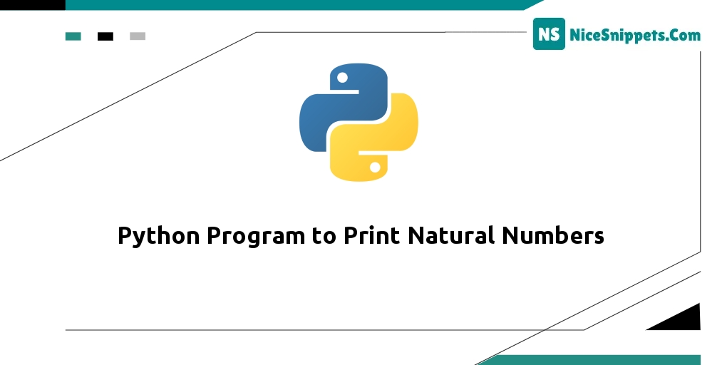 Python Program to Print Natural Numbers